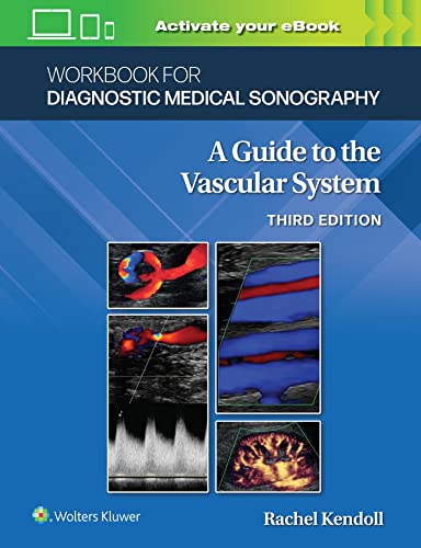 Workbook For Diagnostic Medical Sonography The Vascular Systems